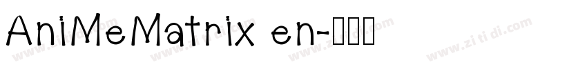 AniMeMatrix en字体转换